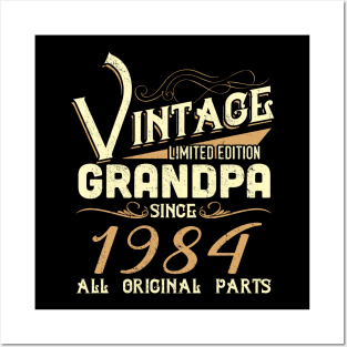 Vintage Grandpa Since 1984 Funny Man Myth Legend Daddy Posters and Art